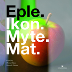 Eple - Ikon. Myte. Mat.